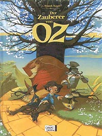 "Der Zauberer von Oz"; Ehapa 2006.